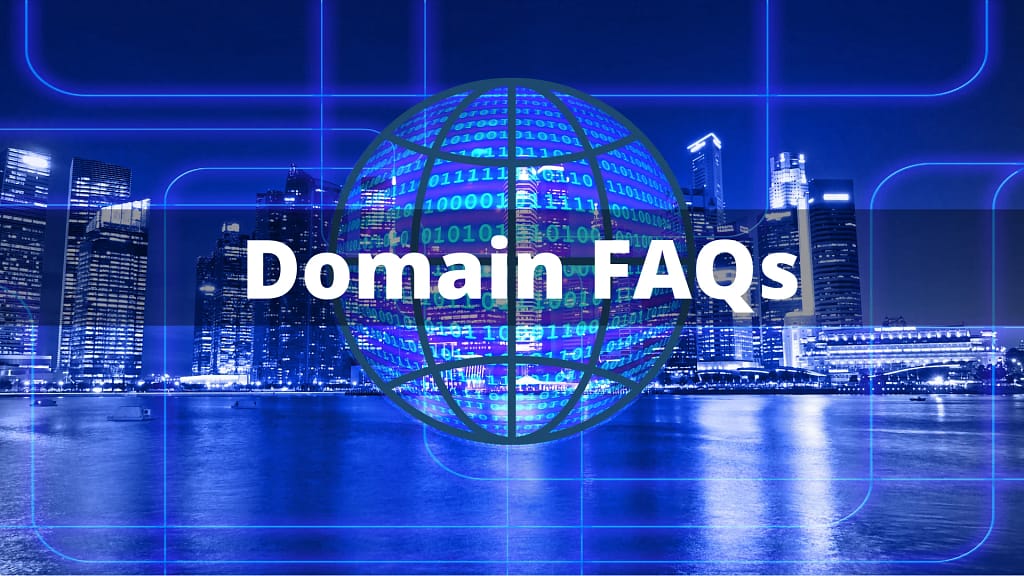 Domain FAQs