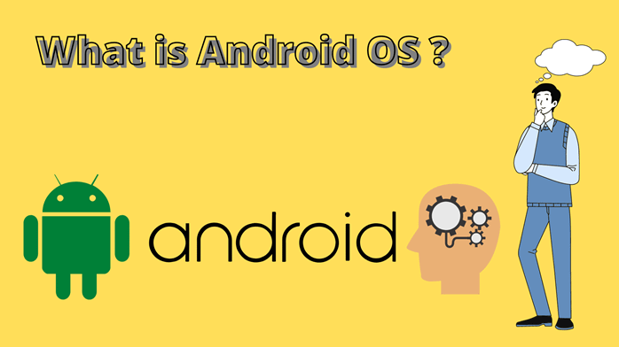What is android OS?